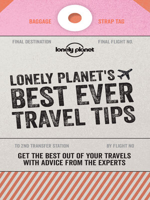 cover image of Lonely Planet Best Ever Travel Tips